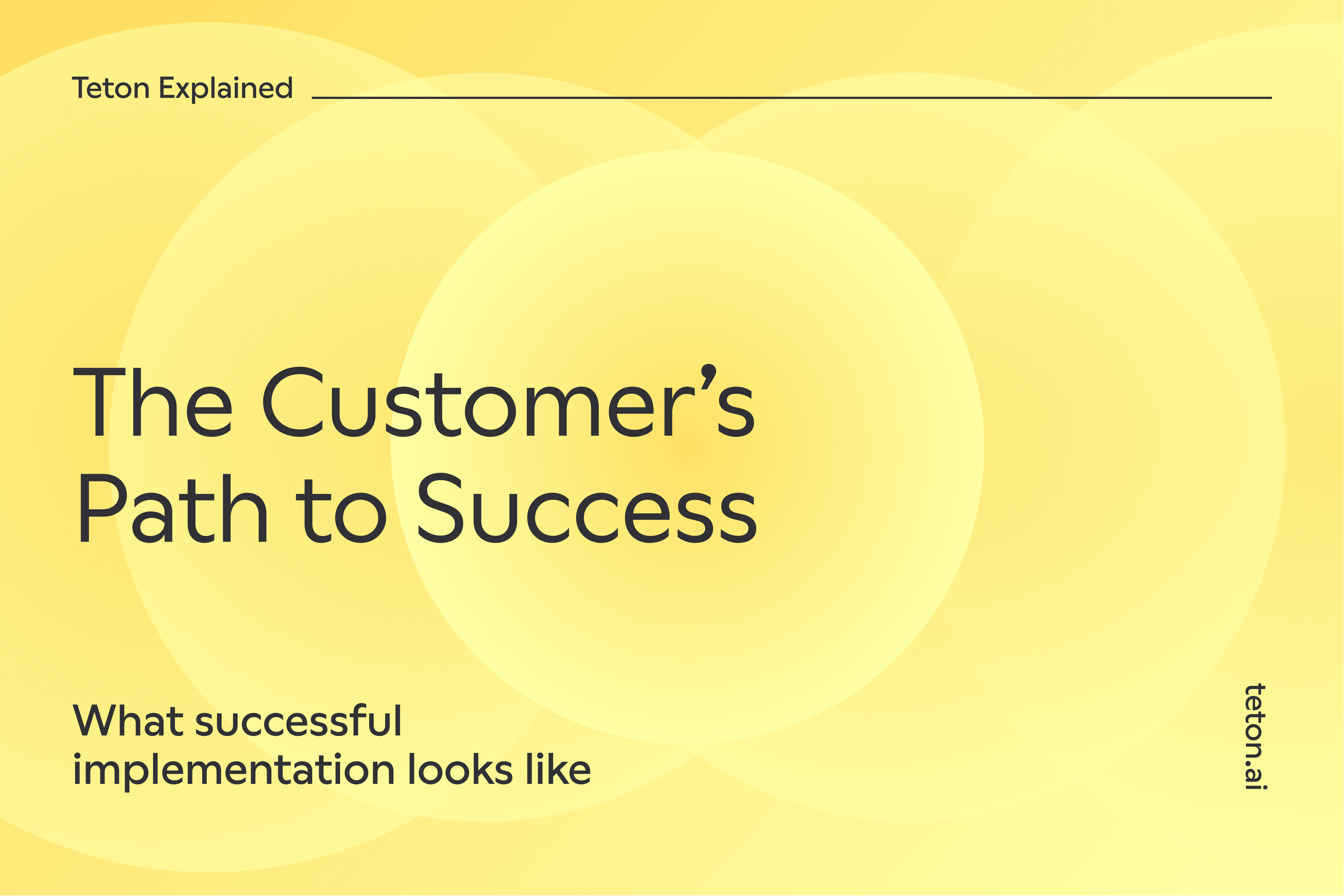 The Customer's Path to Success